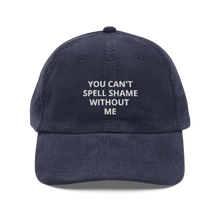 Load image into Gallery viewer, EMBROIDERED SHAME CORDUROY DAD HAT